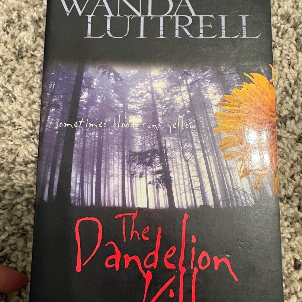 The Dandelion Killer by Wanda Luttrell